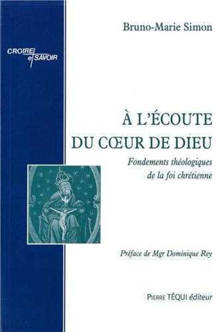 A l'écoute du coeur de Dieu - Bruno-Marie SIMON - TEQUI