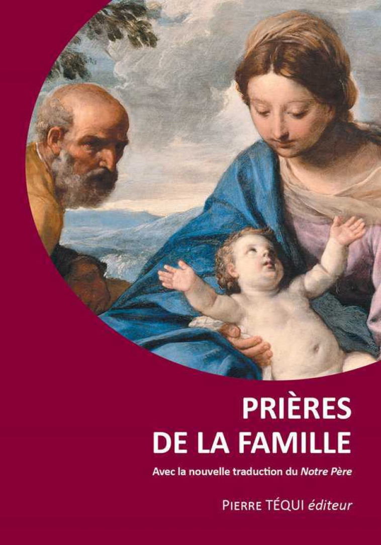 Prières de la famille -  Collectif - TEQUI