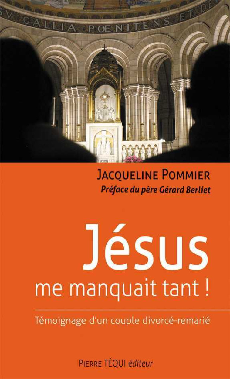 Jésus me manquait tant ! - Jacqueline POMMIER - TEQUI