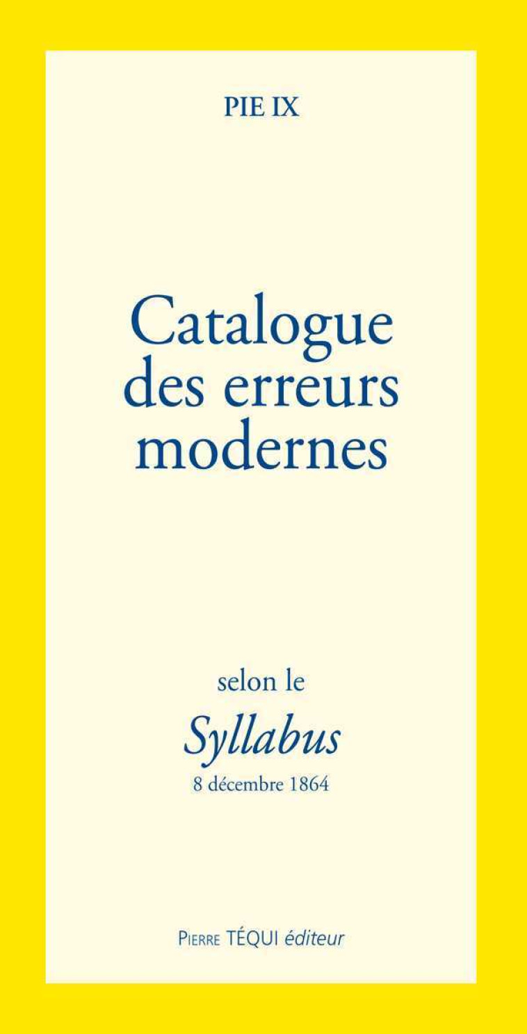 Catalogue des erreurs modernes -  Pie IX - TEQUI