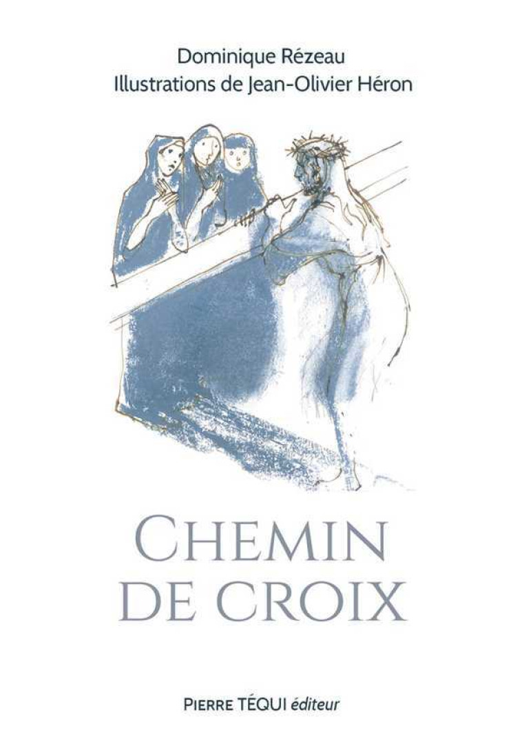 Chemin de croix de l’île d’Yeu - Dominique Rezeau - TEQUI