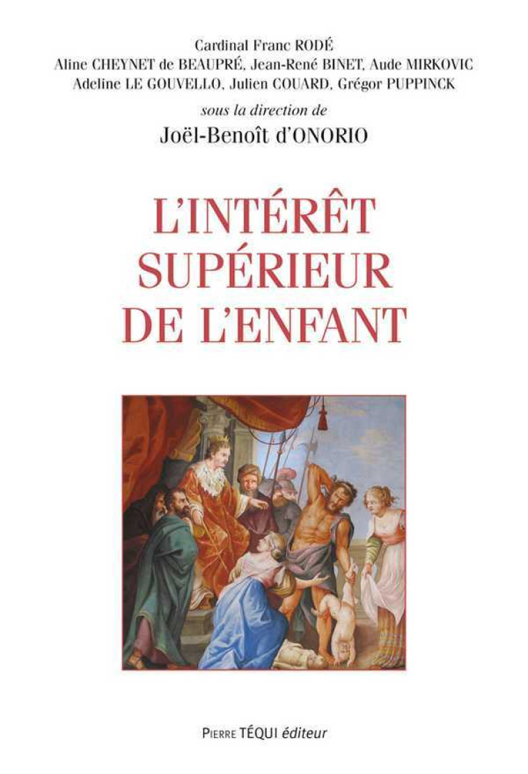 L'intérêt supérieur de l'enfant - Joël-Benoît d'Onorio - TEQUI