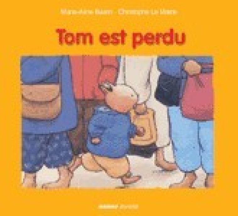 Tom est perdu - Christophe Le Masne - MANGO