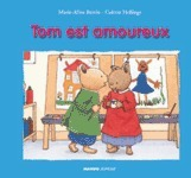 Tom est amoureux - Marie-Aline Bawin - MANGO