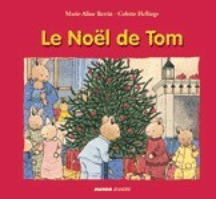 Le Noël de Tom - Colette Hellings - MANGO