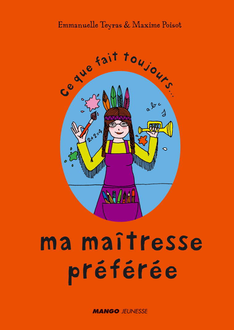 Ce que fait toujours  Ma maîtresse préférée - Maxime Poisot - MANGO