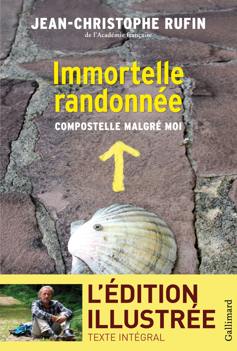 Immortelle randonnée - Jean-Christophe Rufin - GALLIM LOISIRS