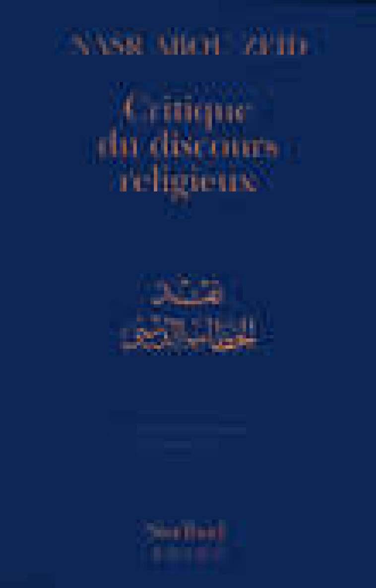 Critique du discours religieux - Nasr Abou-zeid - ACTES SUD