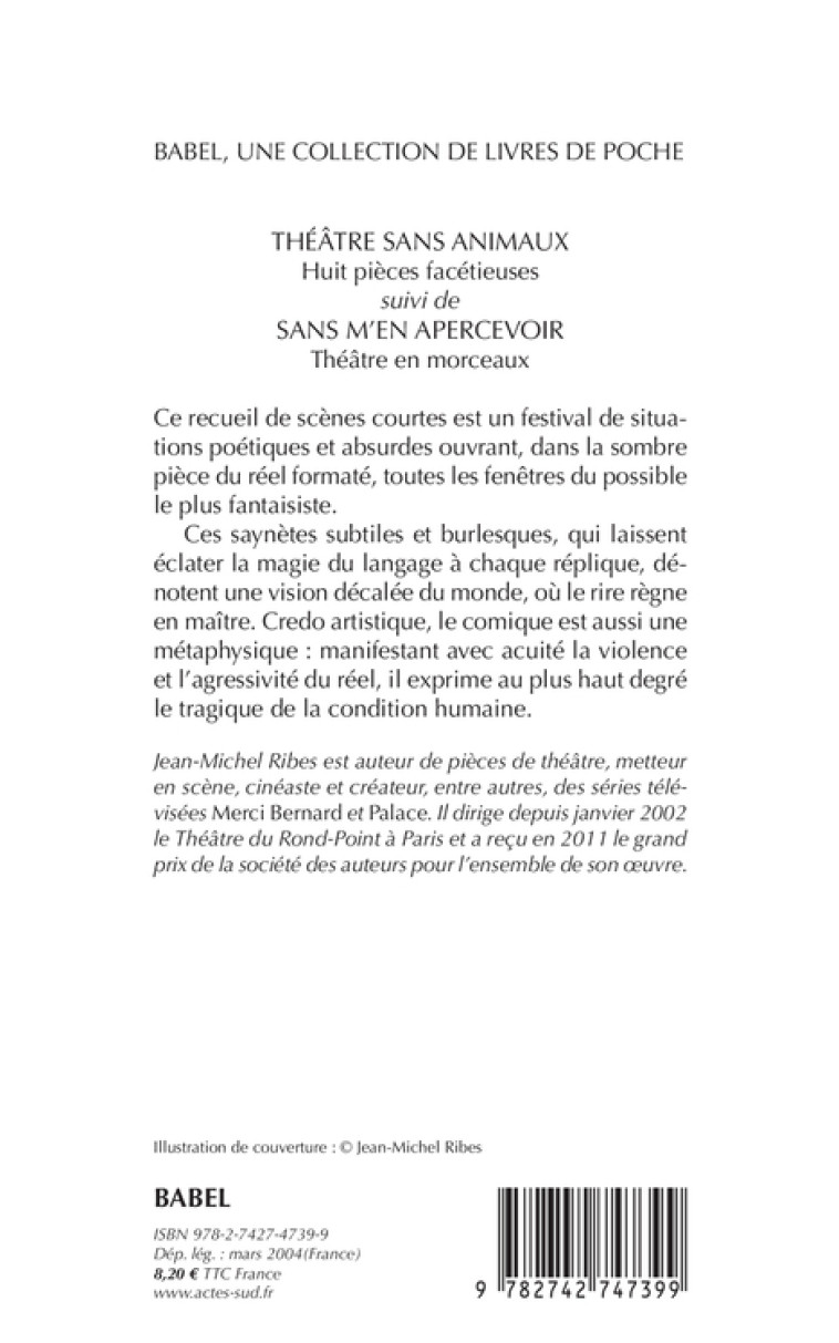 Théâtre sans animaux suivi de : Sans m'en apercevoir - Jean-Michel Ribes - ACTES SUD