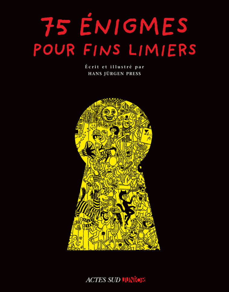 75 Enigmes pour fins limiers -  Press hans jurgen - ACTES SUD