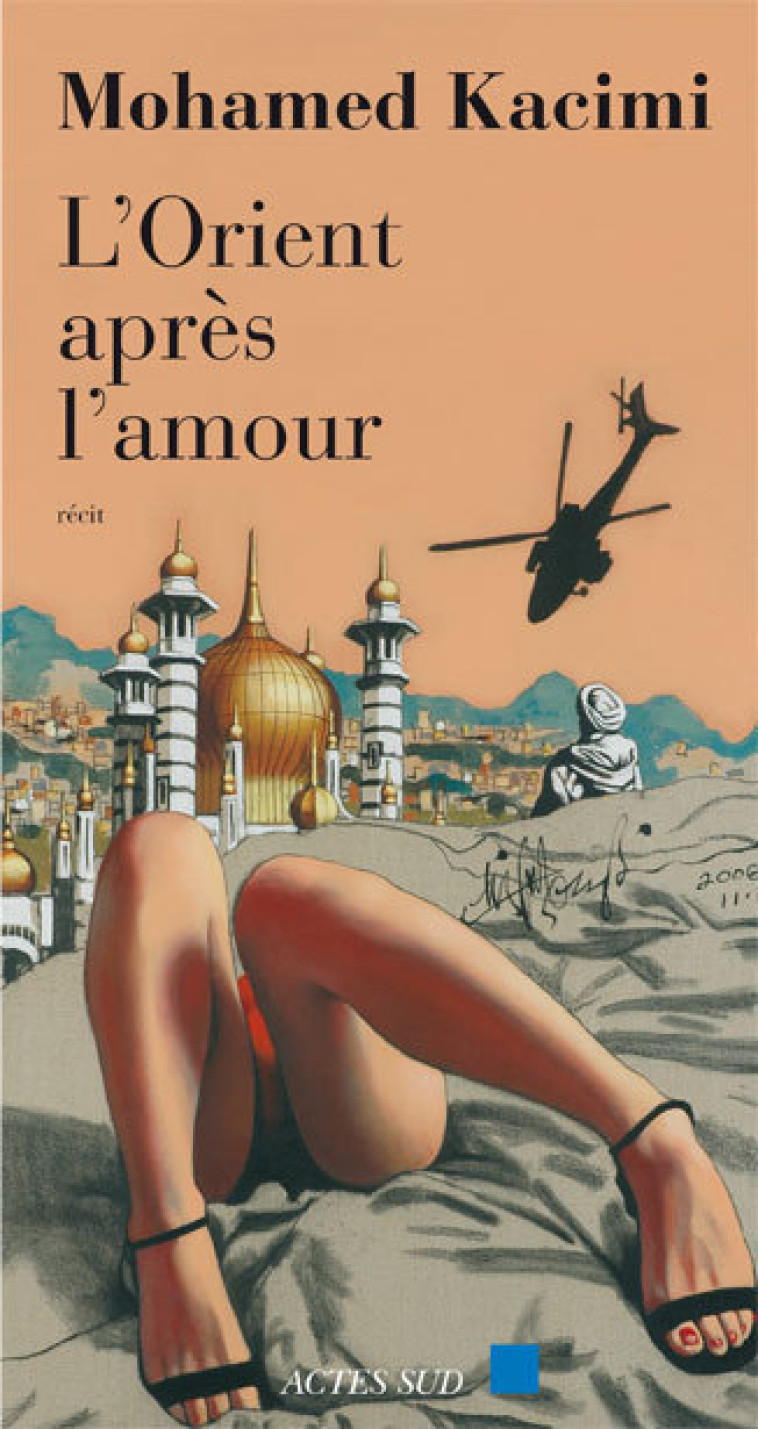 Orient apres l'amour (l') - Mohamed Kacimi el hassani - ACTES SUD