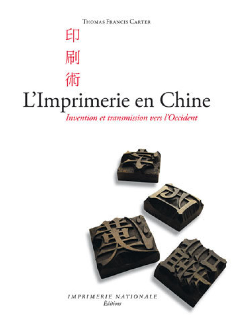 L'Imprimerie en Chine - Thomas  Francis Carter - ACTES SUD