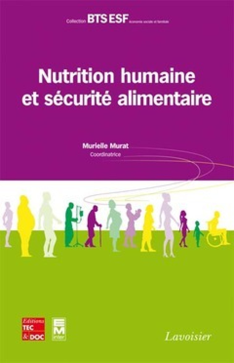 Nutrition humaine et sécurité alimentaire - Murielle Murat - TECHNIQUE & DOC