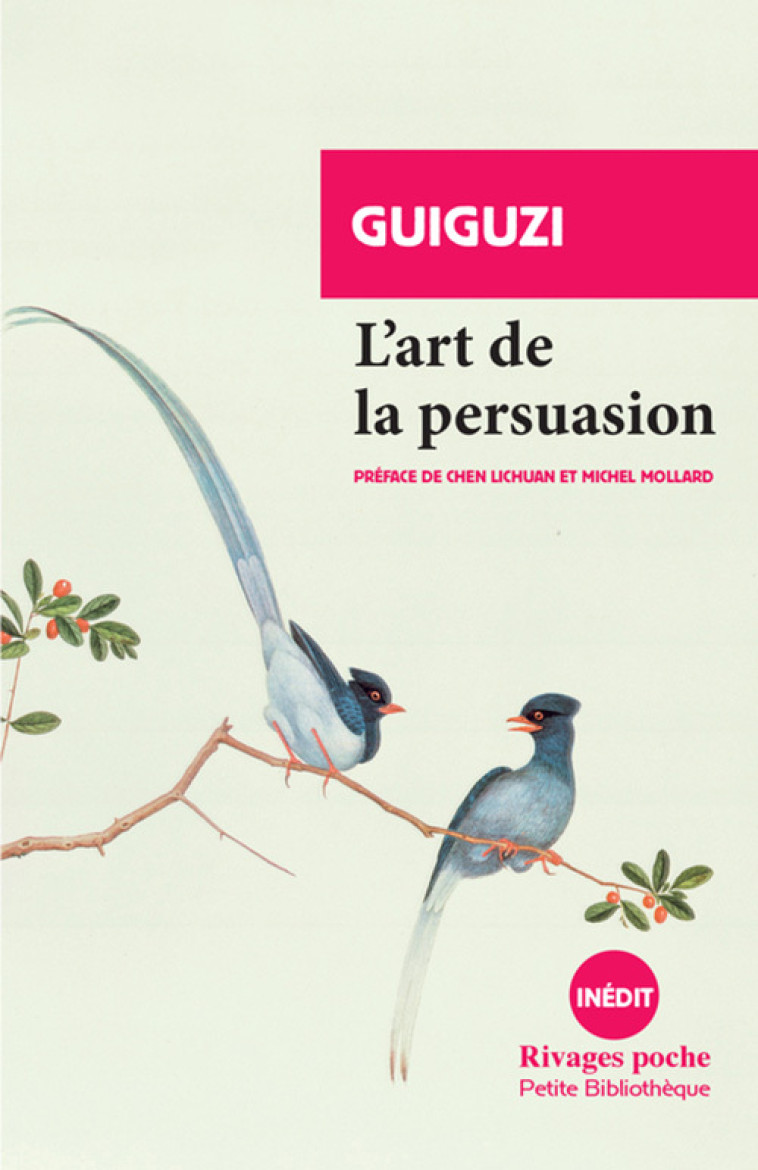 L'art de la persuasion -  Guiguzi - RIVAGES