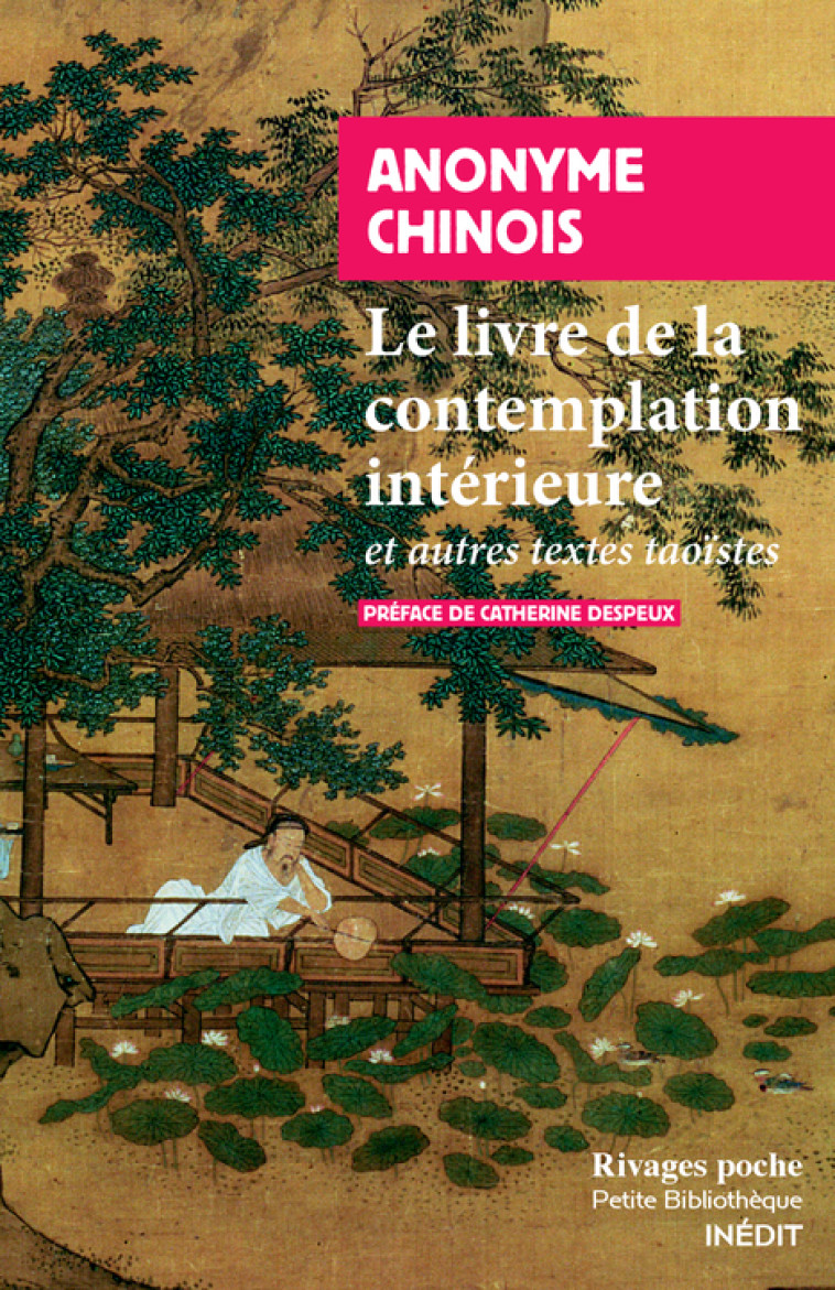 Le livre de la contemplation intérieure -  Anonyme chinois - RIVAGES