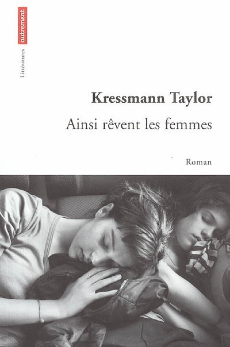 Ainsi rêvent les femmes - Kathrine Kressmann Taylor - AUTREMENT