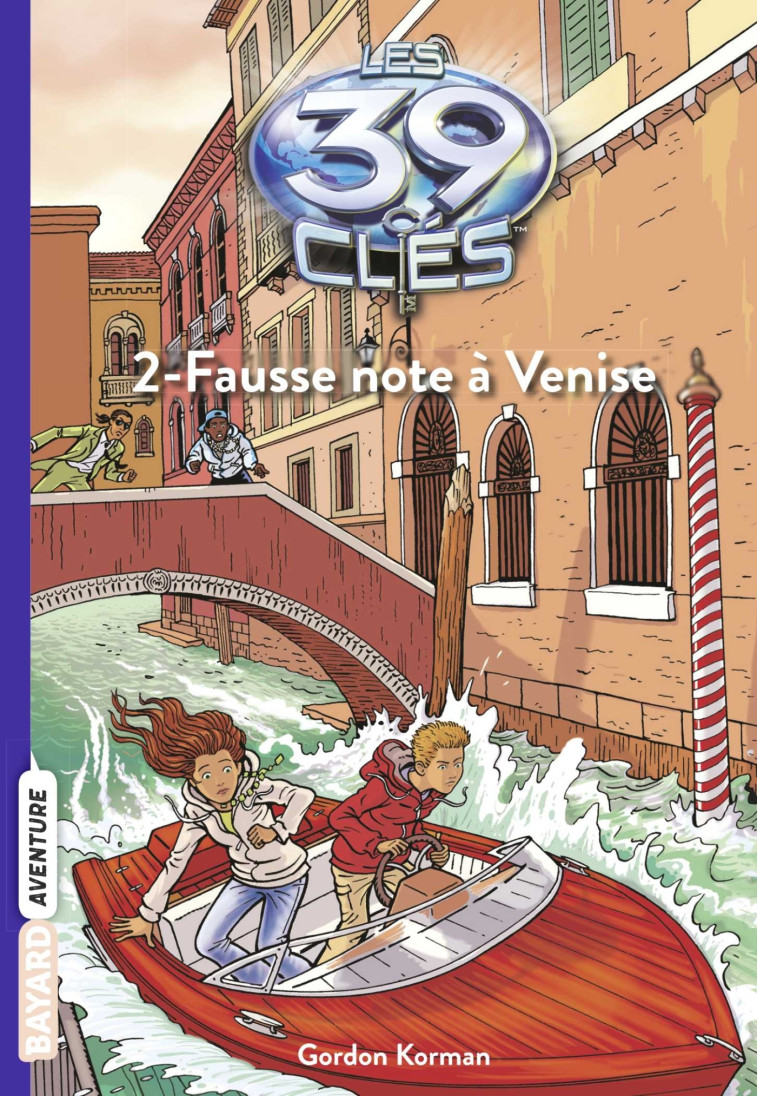 Les 39 clés, Tome 02 - Anne Delcourt - BAYARD JEUNESSE