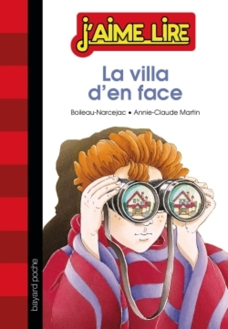 La villa d'en face - Annie-Claude Martin - BAYARD JEUNESSE