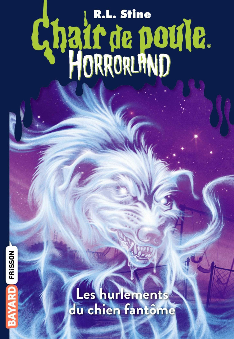 Horrorland, Tome 13 - R.L Stine - BAYARD JEUNESSE