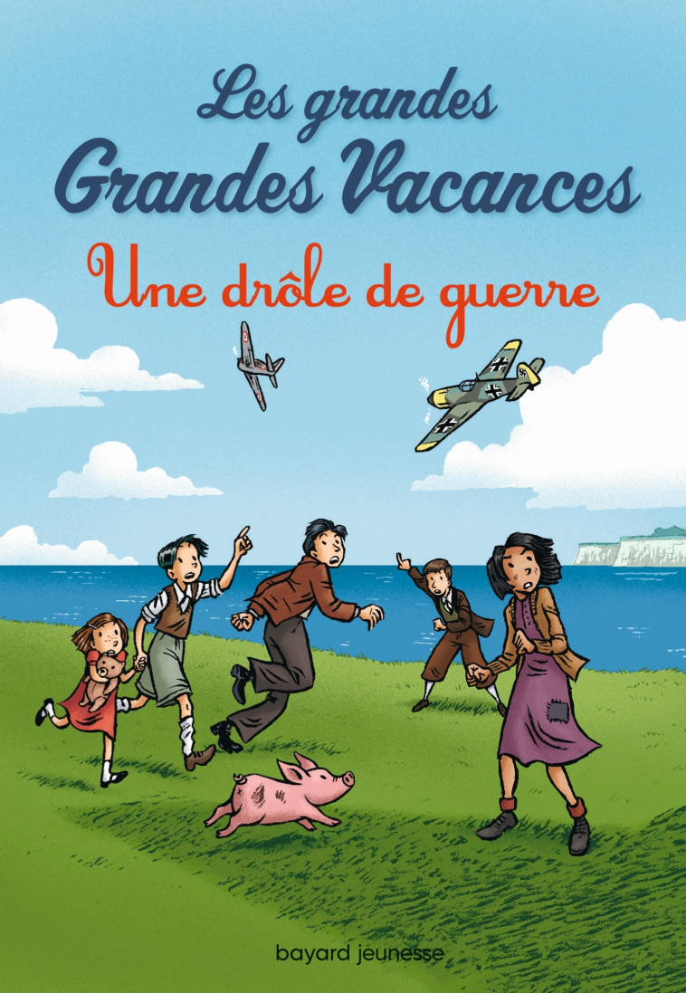 Les grandes grandes vacances, Tome 01 - Michel Leydier - BAYARD JEUNESSE