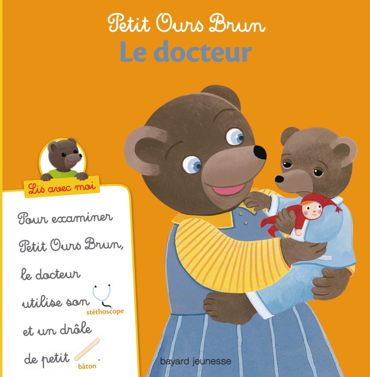 Petit Ours Brun, Lis avec moi - Le docteur -  Charlotte LE BRETON - BAYARD JEUNESSE