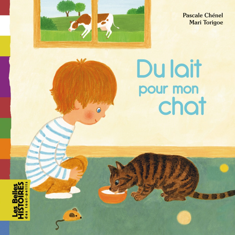 Du lait pour mon chat - Mari Torigoe - BAYARD JEUNESSE