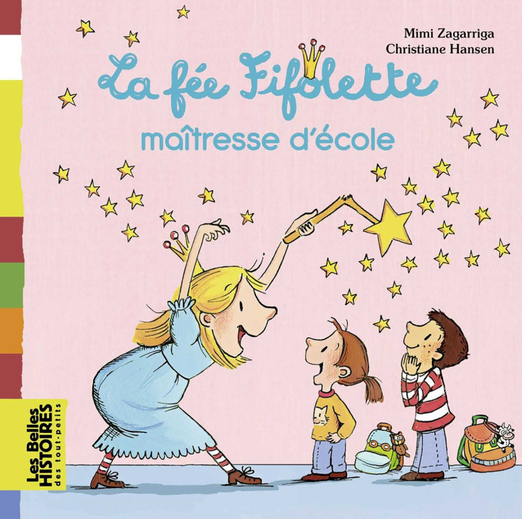 La fée Fifolette maîtresse d'école - Christiane Hansen - BAYARD JEUNESSE