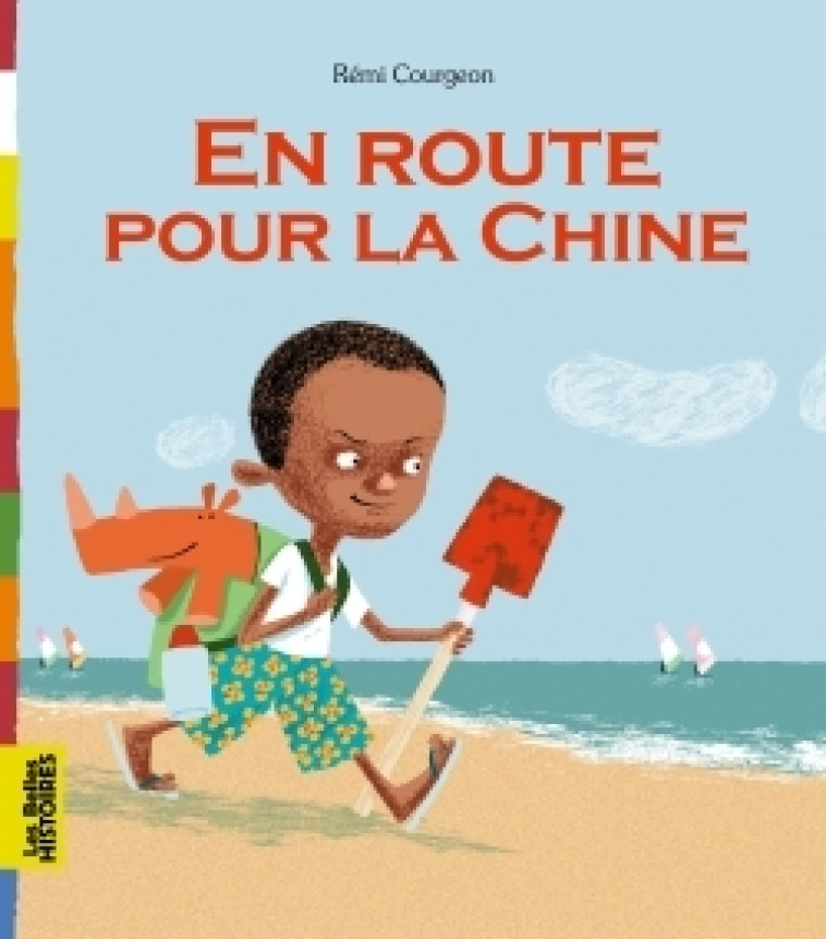 En route pour la Chine - Rémi Courgeon - BAYARD JEUNESSE