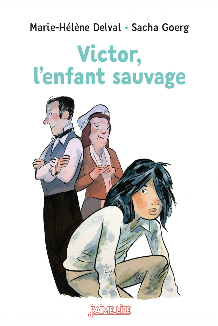 Victor, l'enfant sauvage - Sacha Goerg - BAYARD JEUNESSE