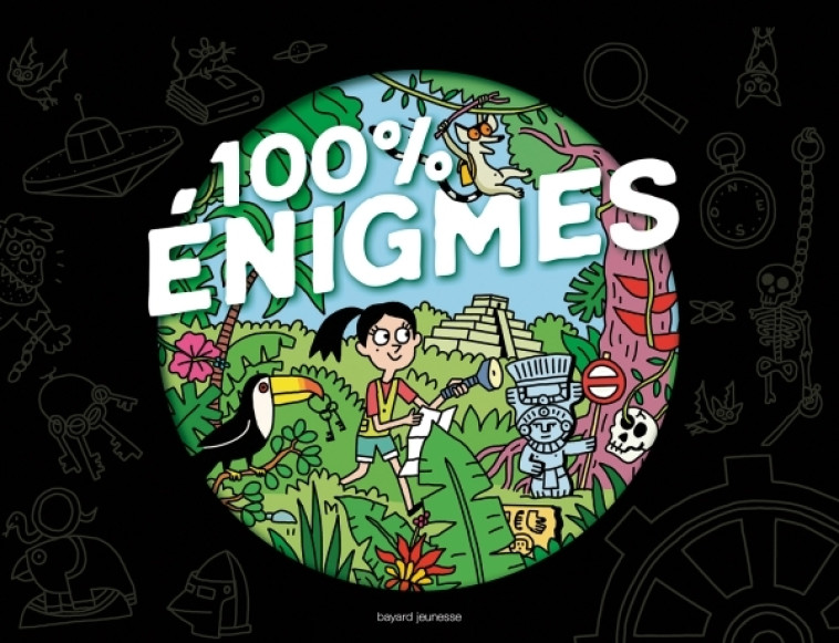 100 % énigmes (NE) - Rémy Chaurand - BAYARD JEUNESSE