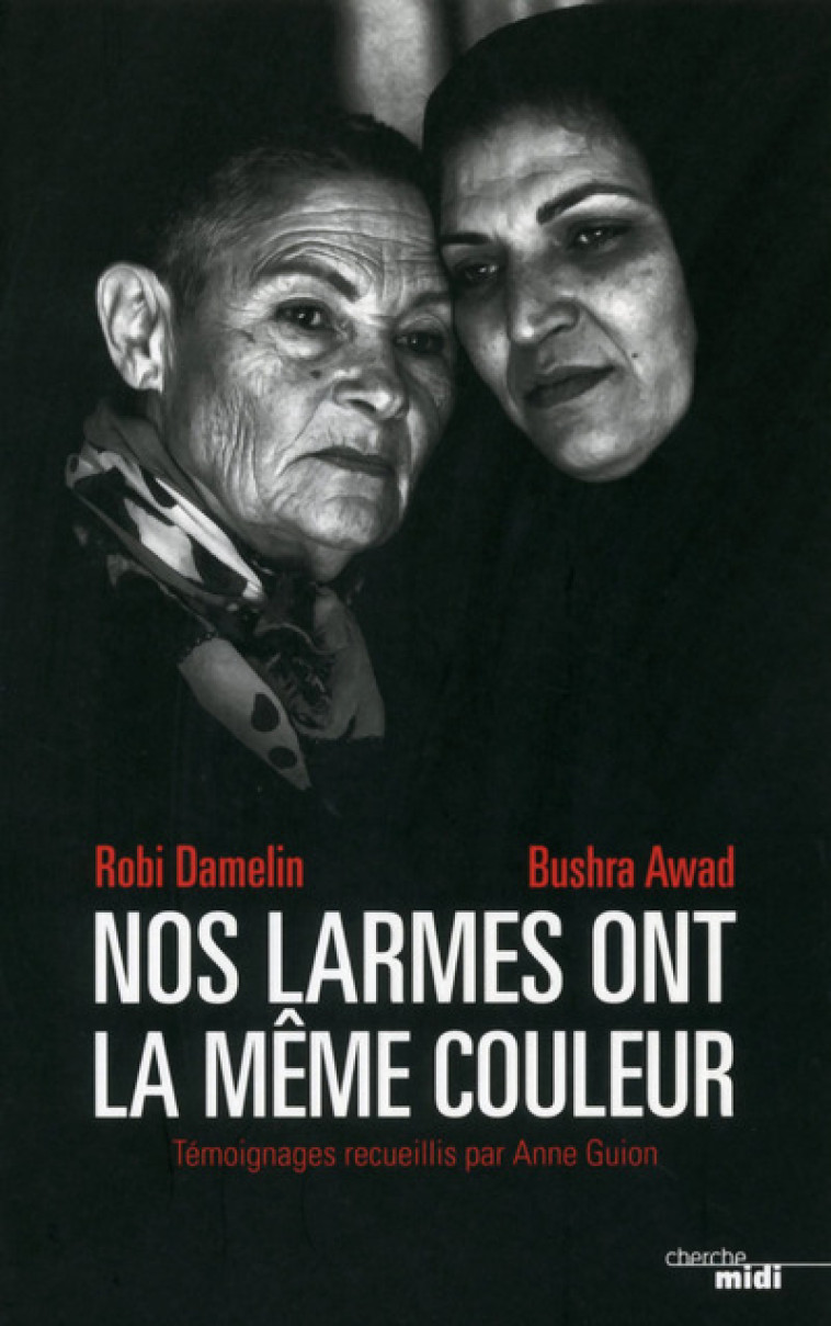 Nos larmes ont la même couleur - Anne Guion - CHERCHE MIDI