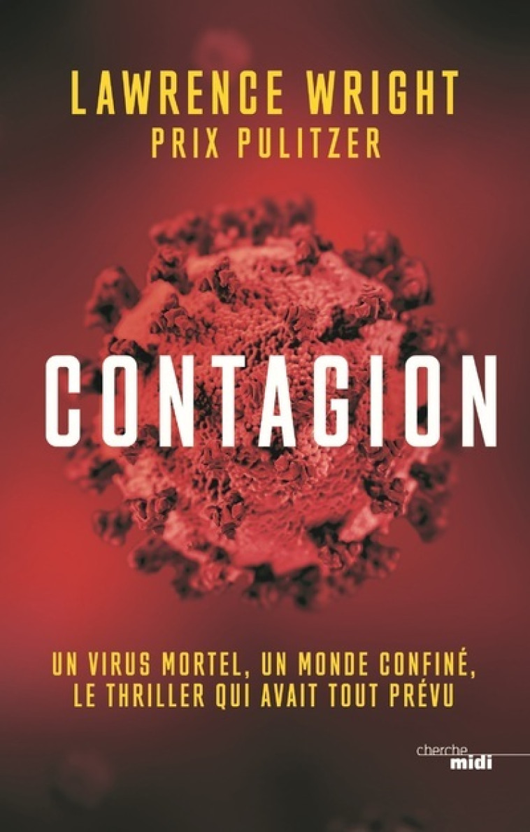 Contagion - Lawrence Wright - CHERCHE MIDI