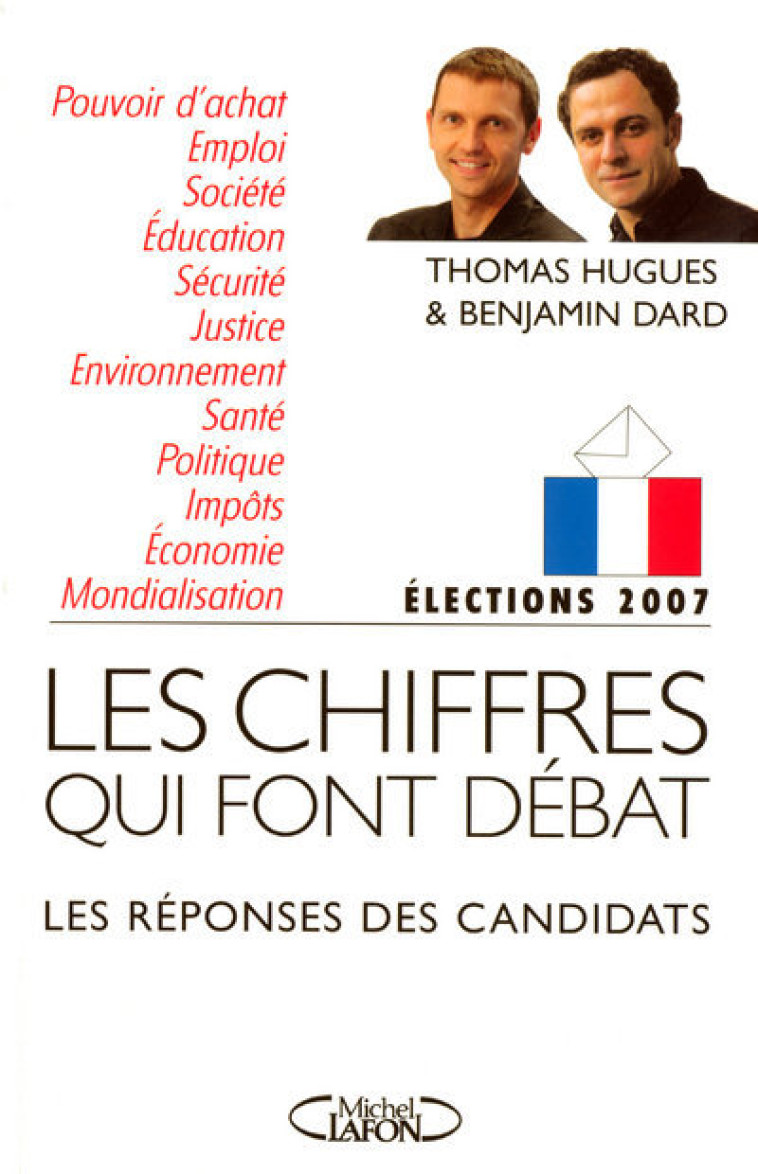 Les chiffres qui font débat - Les réponses des candidats - Thomas Hugues - MICHEL LAFON