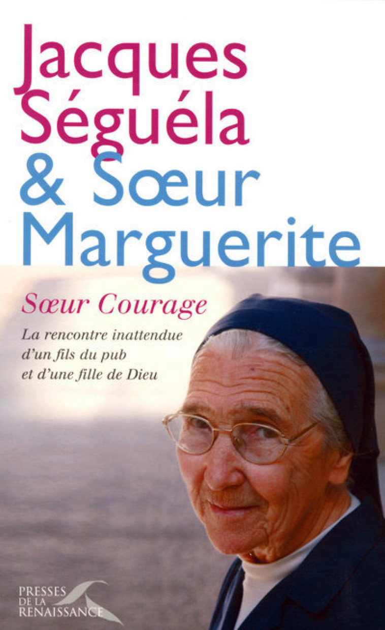 SOEUR COURAGE -  Collectif - PRESSES RENAISS