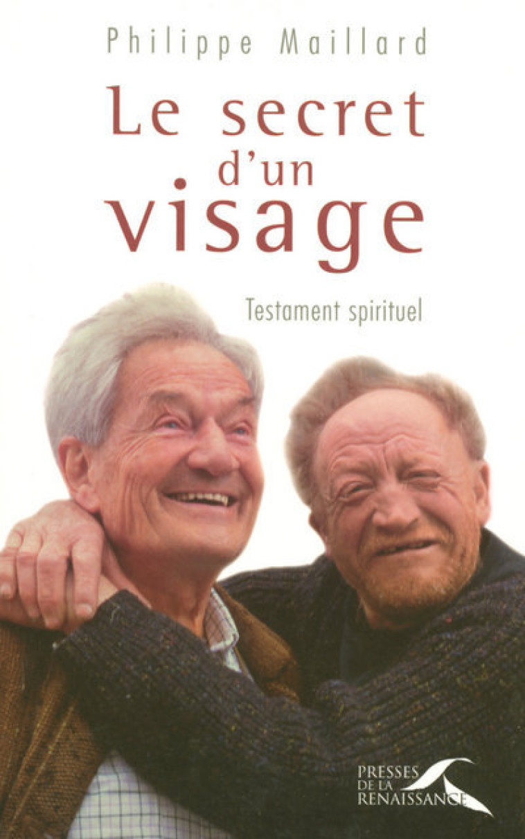 Le secret d'un visage - Philippe Maillard - PRESSES RENAISS