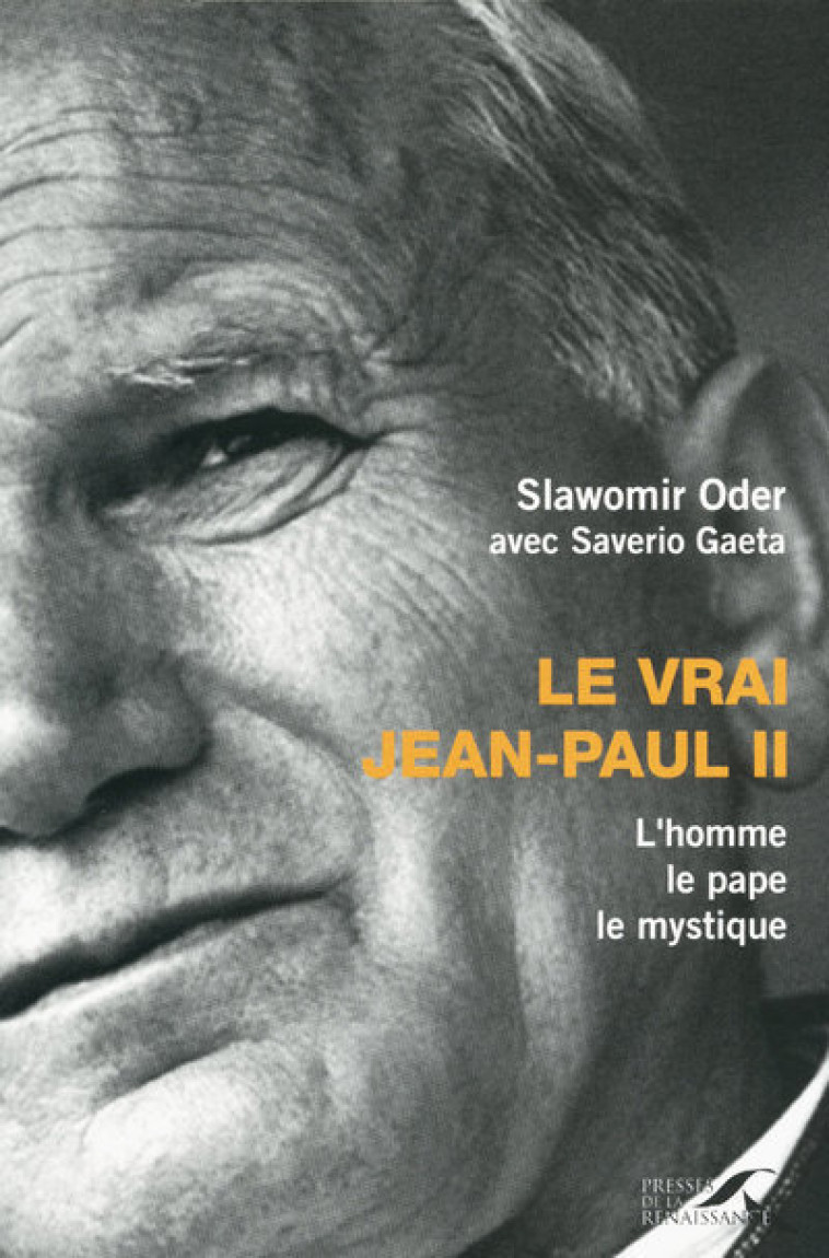 Le vrai Jean-Paul II - oder Slawomir - PRESSES RENAISS