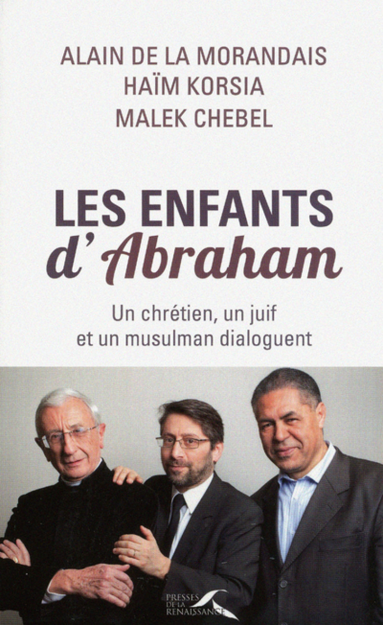 Les enfants d'Abraham - Alain Maillard de la Morandais - PRESSES RENAISS