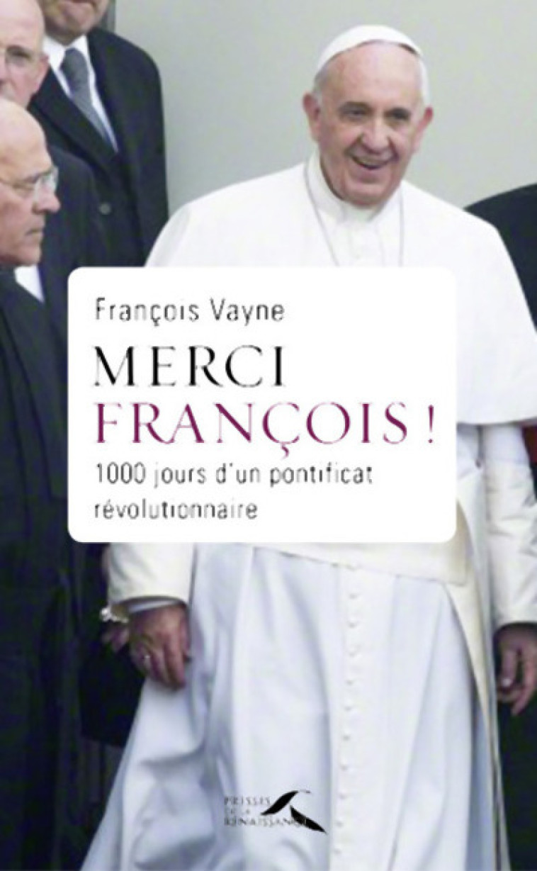 Merci François ! - François Vayne - PRESSES RENAISS