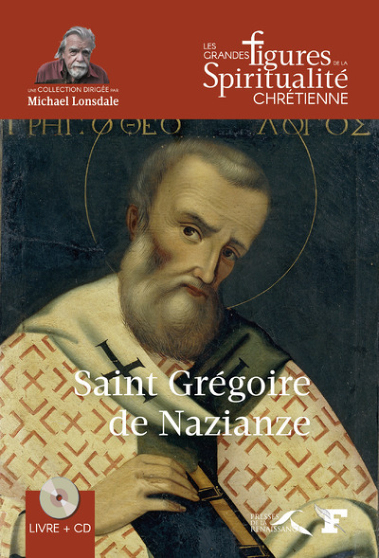 Saint Grégoire de Nazianze - Alain Durel - PRESSES RENAISS