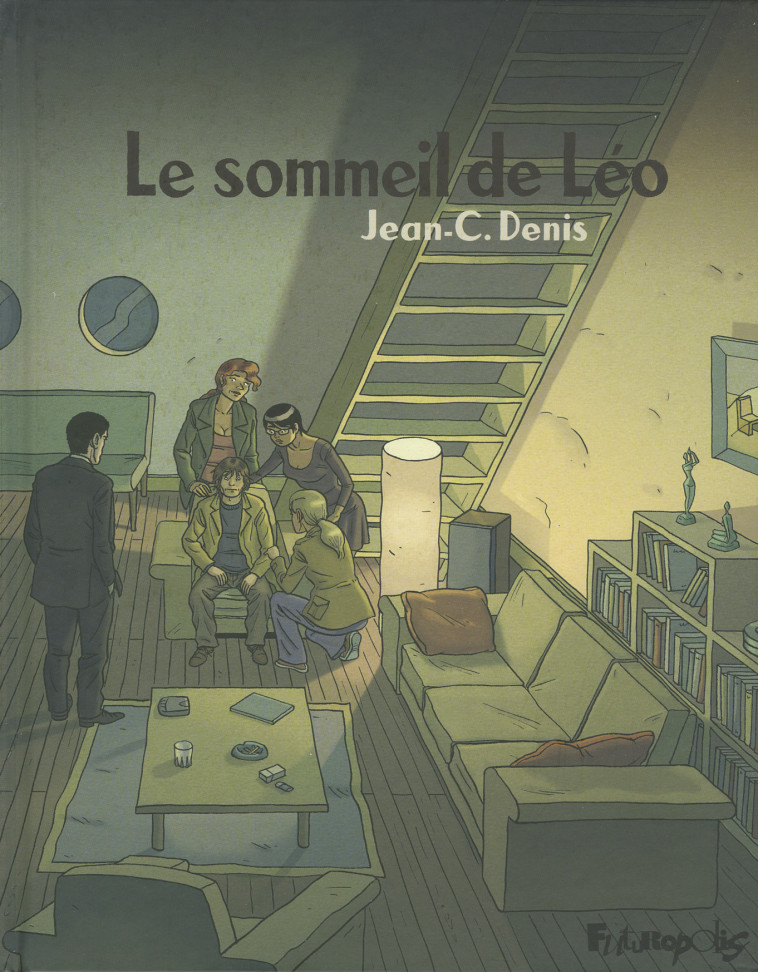 Le sommeil de Léo - Jean-C. Denis - FUTUROPOLIS