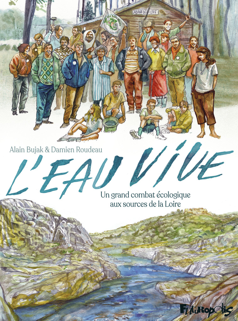 L'eau vive - Alain Bujak - FUTUROPOLIS