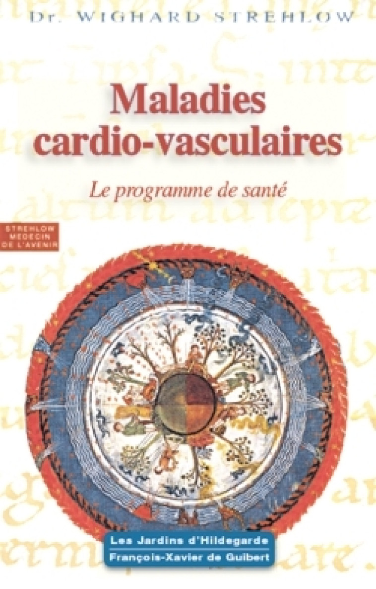 Maladies cardio-vasculaires - Wighard Strehlow - F X DE GUIBERT