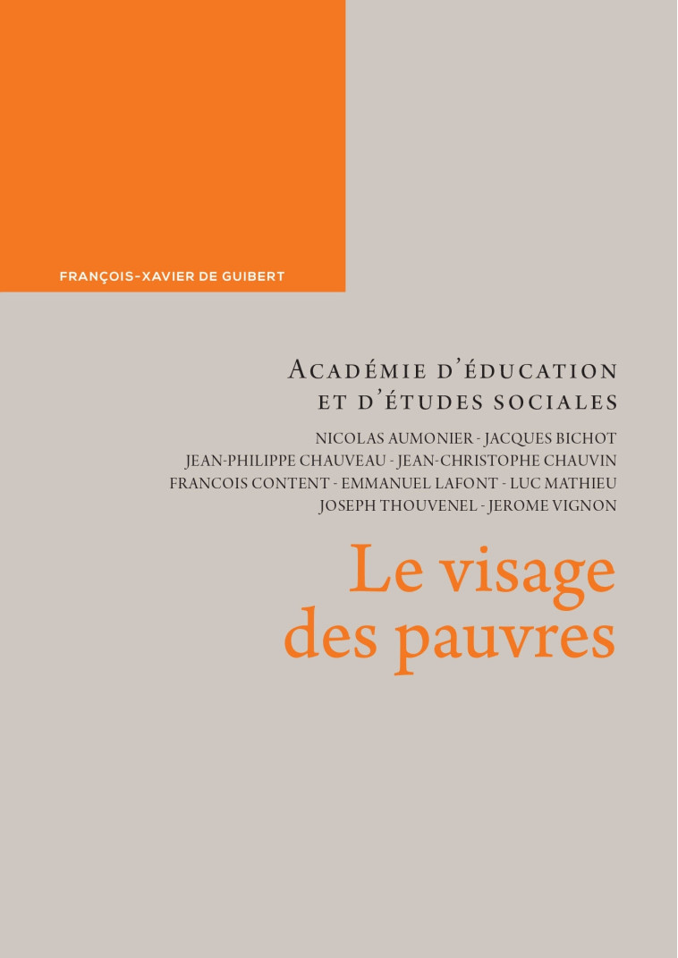 Le visage des pauvres -  Académie d'éducation et d'études sociales - F X DE GUIBERT