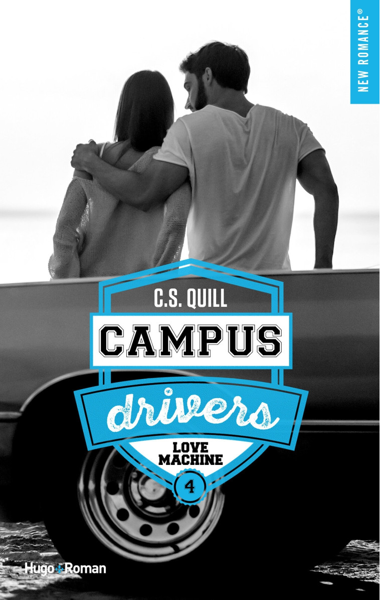 Campus drivers - Tome 04 - C. S. Quill - HUGO ROMAN