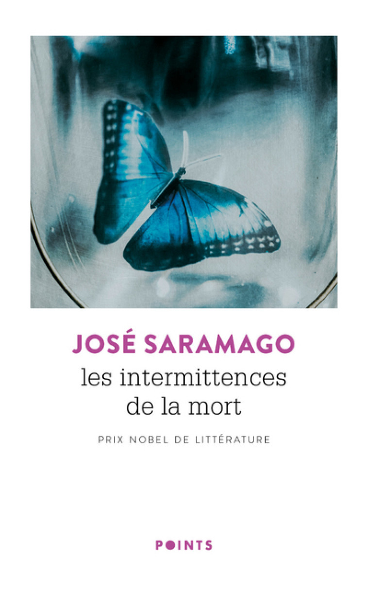 Les Intermittences de la mort - José Saramago - POINTS