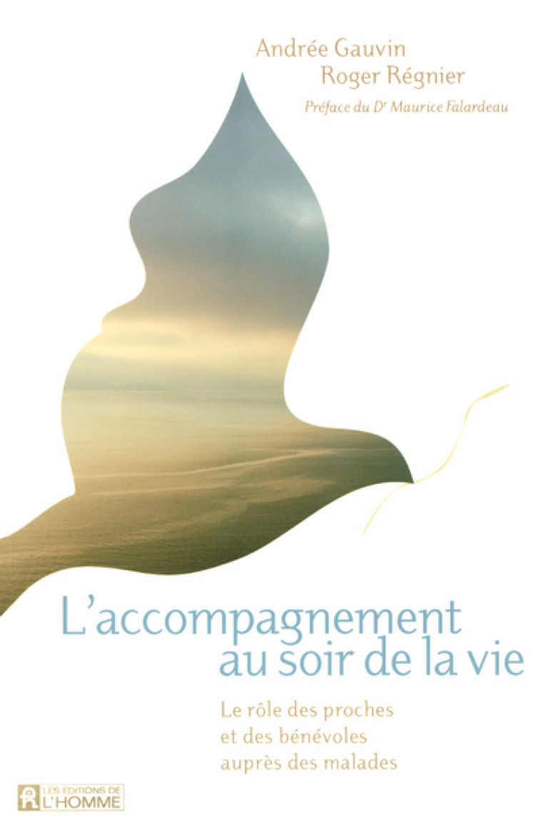 L'accompagnement au soir de la vie - Andrée Gauvin - DE L HOMME