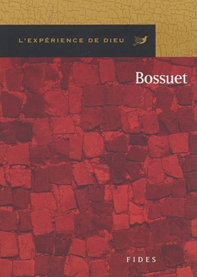 BOSSUET -  DAGUET D - FIDES