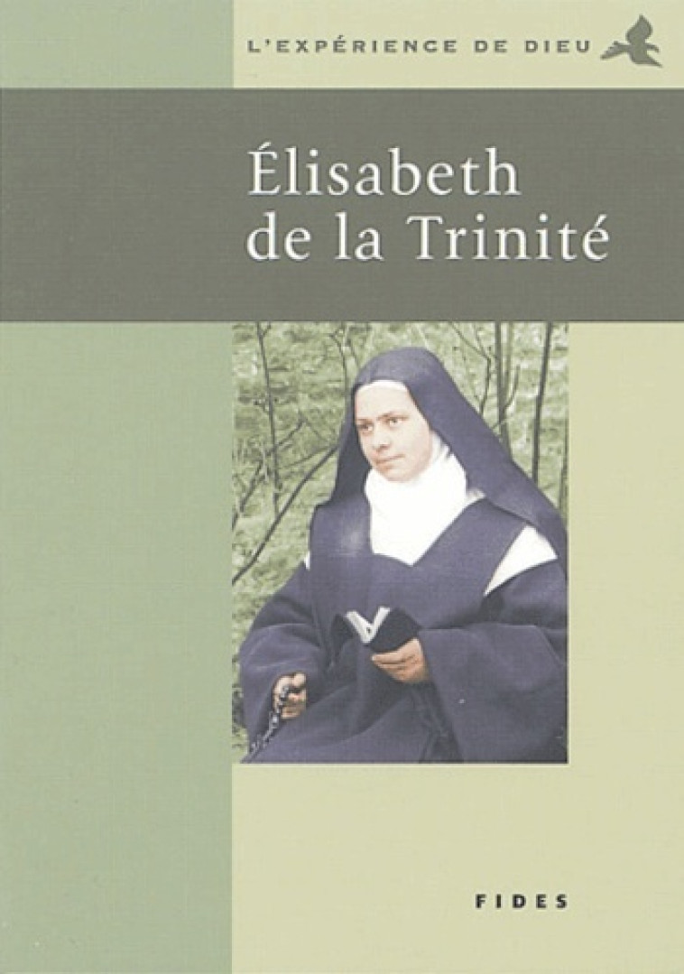 ELISABETH DE LA TRINITE -  REMY J - FIDES