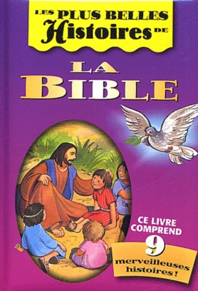 PLUS BELLES HISTOIRES DE LA BIBLE - J BRIERLEY - FIDES