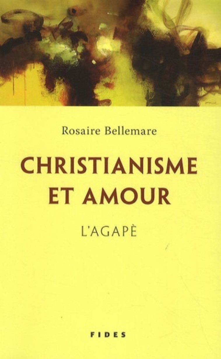 CHRISTIANISME ET AMOUR - R. BELLEMARE - FIDES